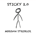 STICKY 2.0 By Morgan Strebler